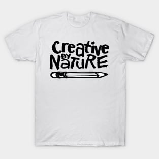 creative by nature T-Shirt